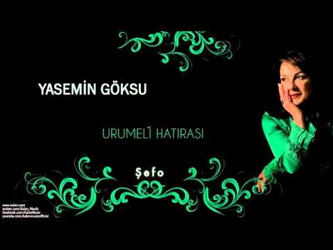 Yasemin Göksu - Şefo - [ Urumeli Hatırası © 2010 Kalan Müzik ]