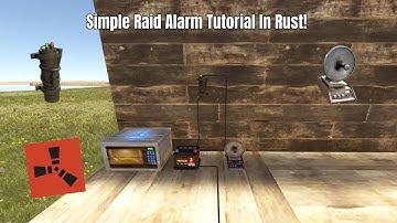 Simple Raid Alarm + Seismic Sensor Tutorial In Rust!