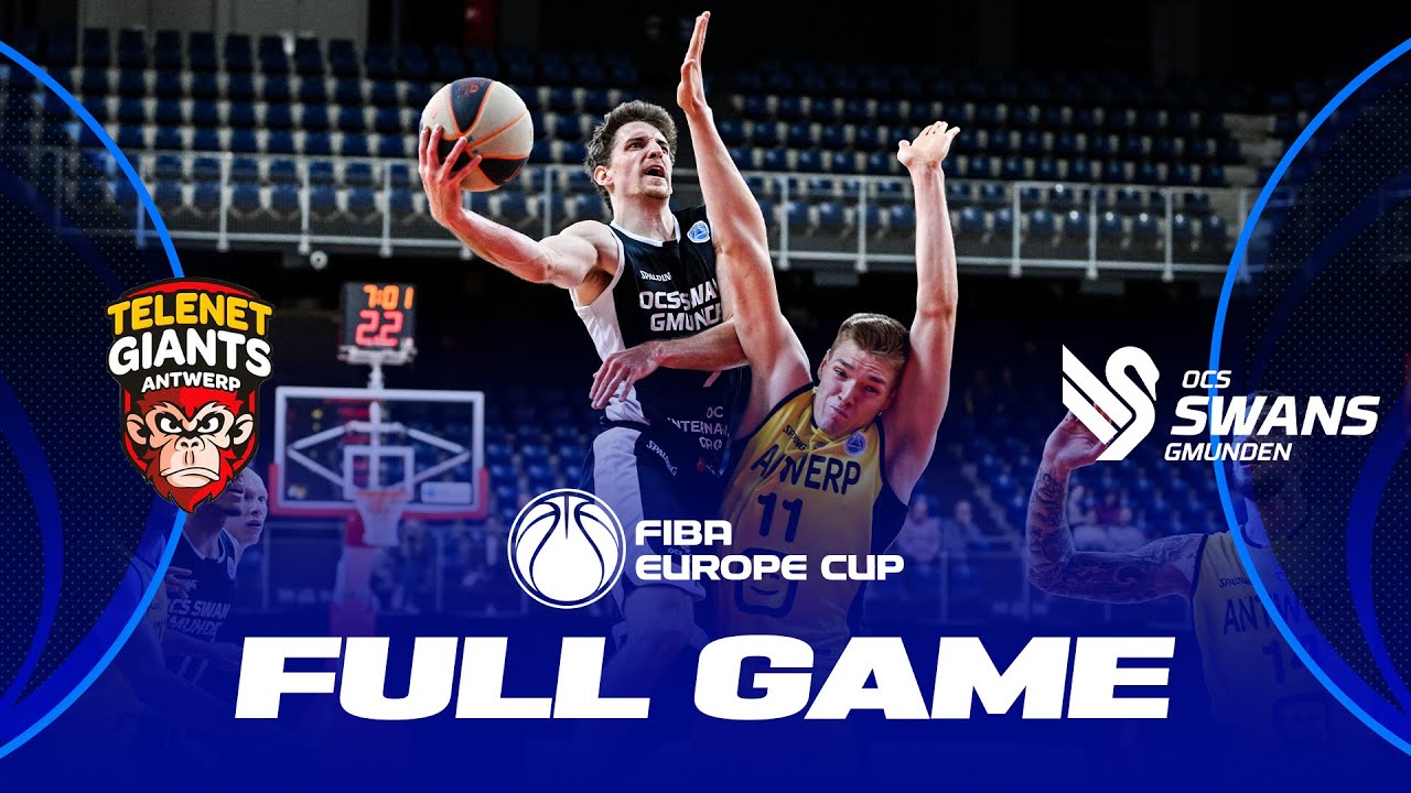 Telenet Giants Antwerp v OCS Swans Gmunden Full Basketball Game FIBA Europe Cup 2022-23