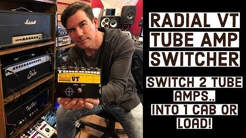 2 AMPS, SWITCHING INTO ONE CAB! RADIAL VT TUBE AMP SWITCHER