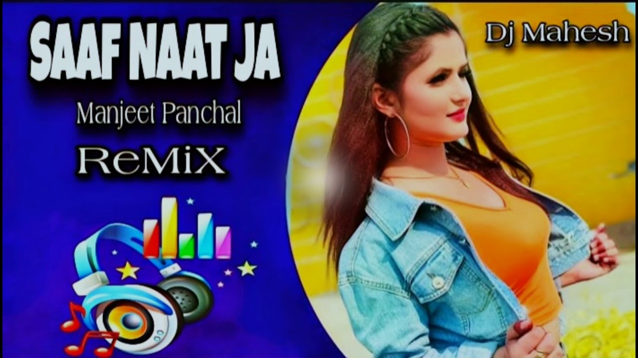 Saaf Naat Ja Raju Punjabi  Remix Blast Dj Mahesh Mokhra Se