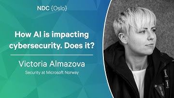 How AI is impacting cybersecurity. Does it? - Victoria Almazova - NDC Oslo 2023