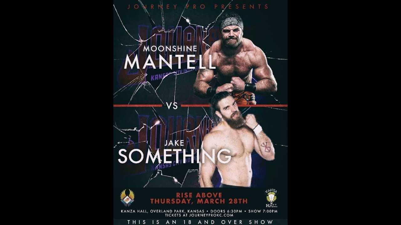 Journey Pro: Rise Above - Jake Something vs. Moonshine Mantell