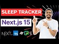 Build a Modern Sleep Tracker App with Next.js 15, Tailwind, Neon & Clerk (Full-Stack Tutorial)