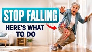 Why Seniors Fall, and What You Can Do About It Today