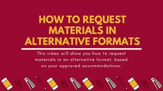 Student Guide: How to Request Materials in Alternative Formats