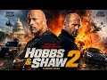 HOBBS & SHAW 2 (2026) – First Trailer | Dwayne Johnson, Jason Statham Return for Ultimate Action Sho