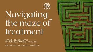Navigating the maze of treatment