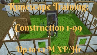 Training Construction 1-99 - Runescape 2018 Training - Up to 1.1M XP/Hr Training Construction 1-99 - Runescape 2018 Training - Up to 1.1M XP/Hr