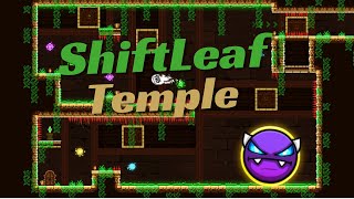 "ShiftLeaf Temple" by trideapthbear (Platformer Demon) | Geometry Dash 2.2
