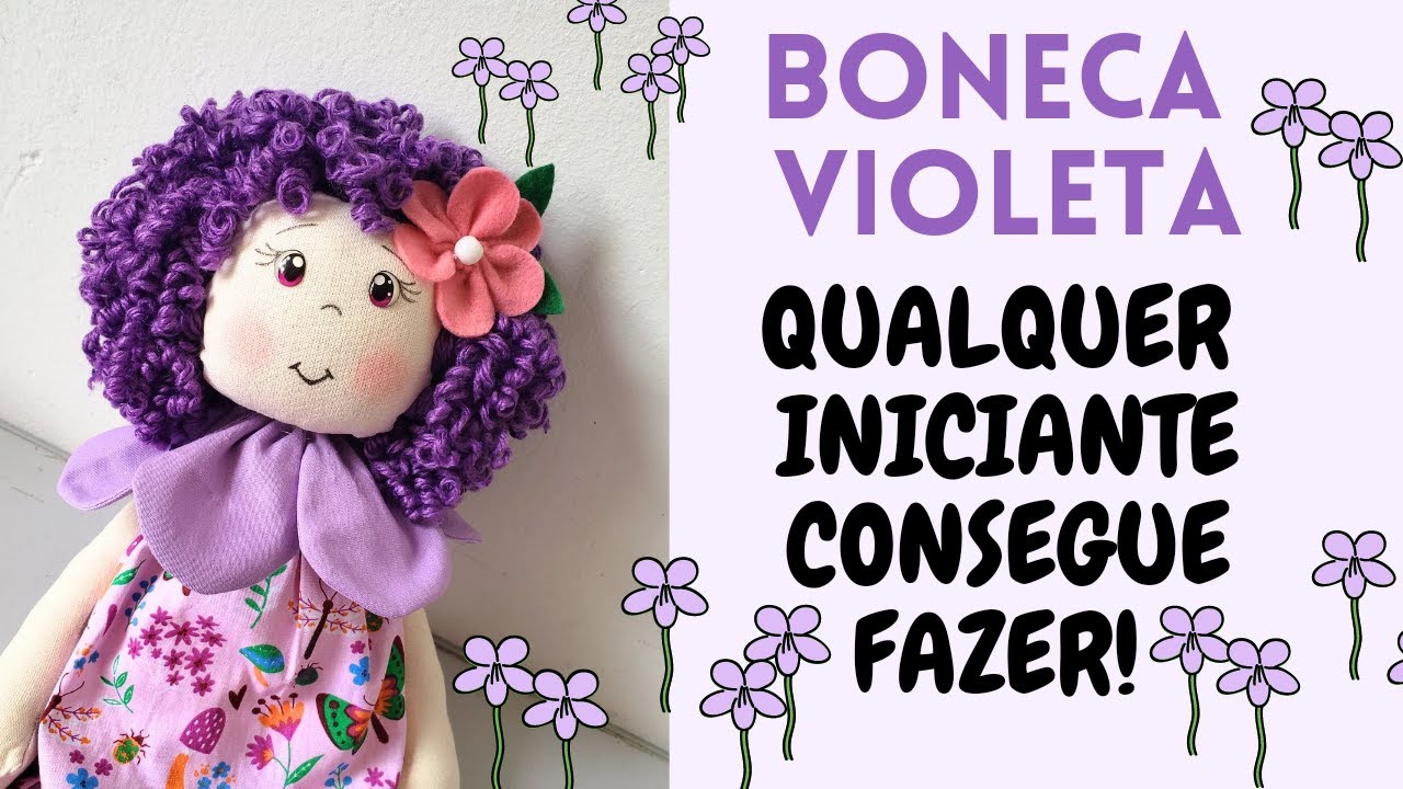 BONECA VIOLETA 💜 MAIS FÁCIL IMPOSSÍVEL! [PASSO A PASSO]
