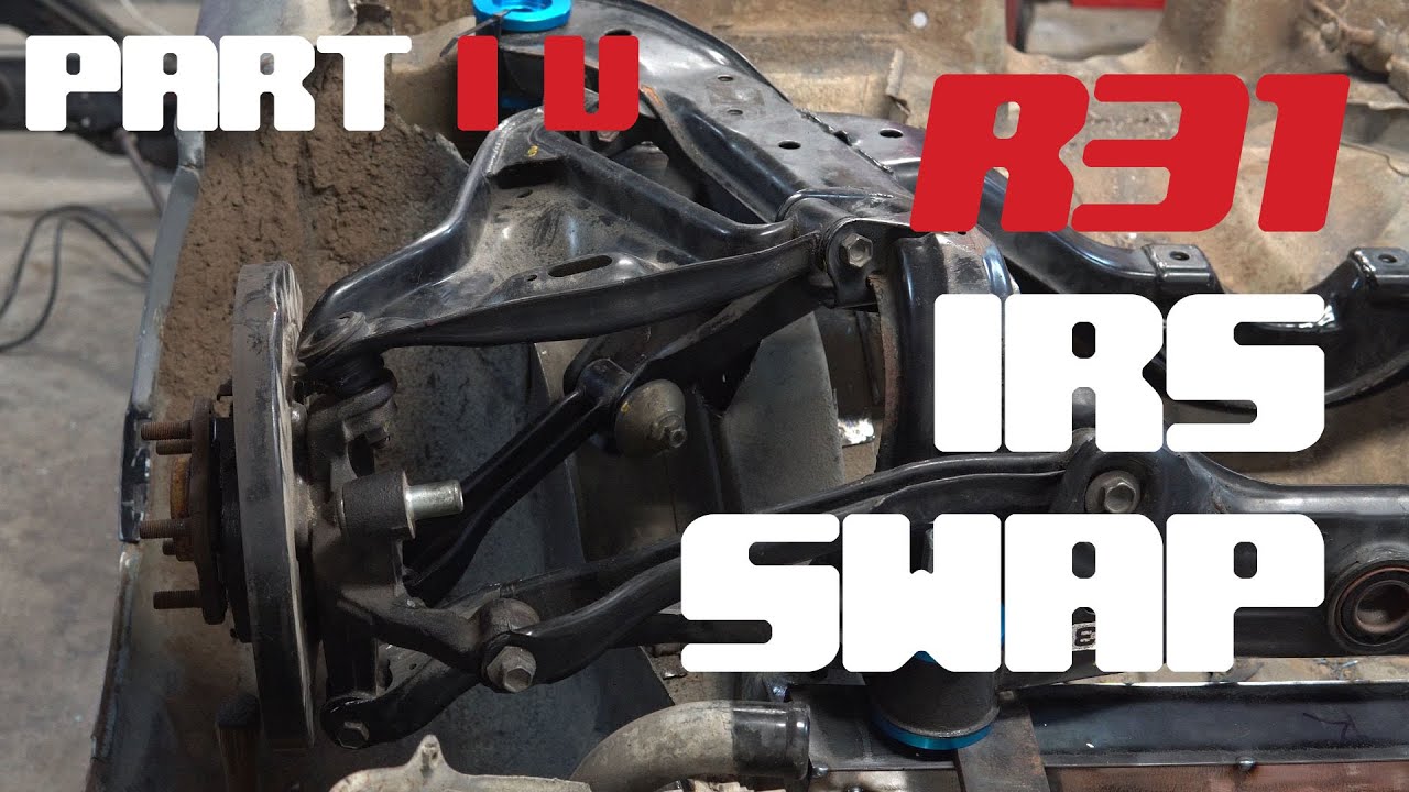 Irs Rear R31 R31 IRS Conversion Part 4: Boxing in Rear Mount - YouTube