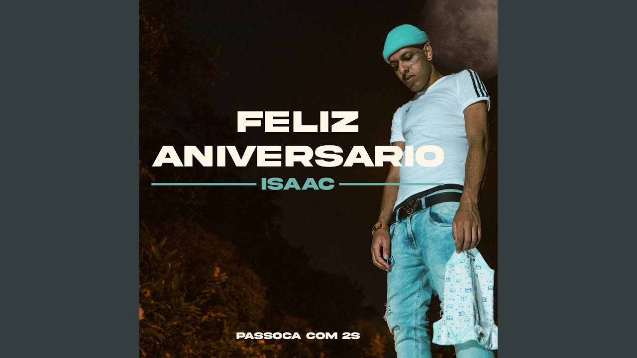 Feliz Aniversário Isaac YouTube Music