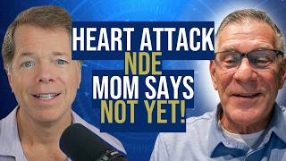 NDE: Dead for 20 Minutes After a Widowmaker Heart Attack | Kevin Mohatt