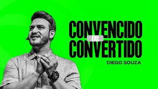 Convertido Ou Convencido - Bispo Diego Souza