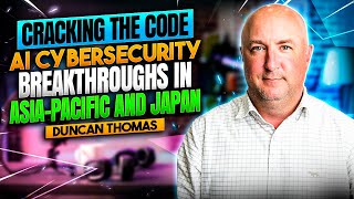 AI Is Reshaping Cyber Defense in Asia—Here's What's Coming