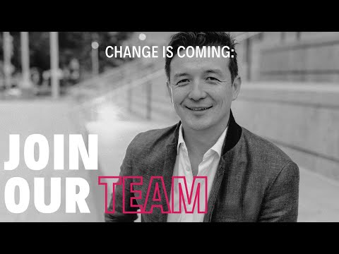 Change is Coming: Join our Team