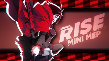 Rise! | RWBY Mini-MEP | SAS