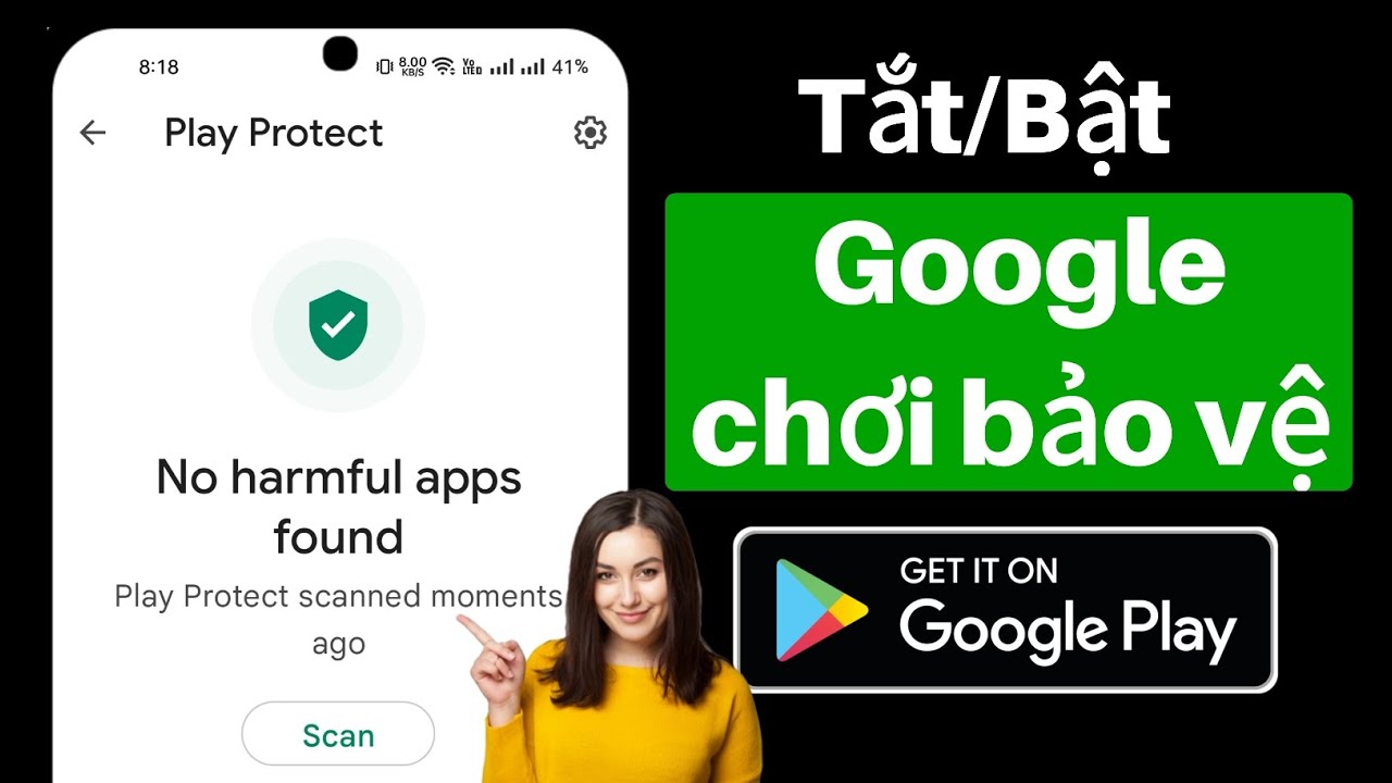 Cách tắt/bật google play protect Bật/Tắt Google Play Protect Turn