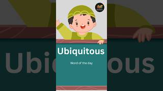 Ubiquitous Means? #englishvocabulary #learnenglish #wordoftheday #englishlearning #vocabularybuilder