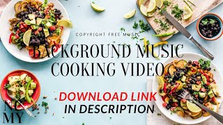 Background Music for COOKING video  (Copyright Free)