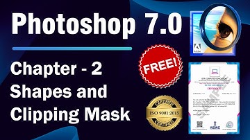 Shapes and Clipping Mask in Photoshop 7.0 | Chapter - 2 | in Hindi