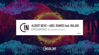 Albert Neve & Abel Ramos Feat.  Nalaya - Dreaming (Big Room Mix) -  Resimi