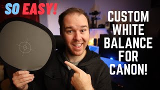 Set A Custom White Balance On The Canon M50 Or Any Canon Camera EASY | Custom White Balance Tutorial