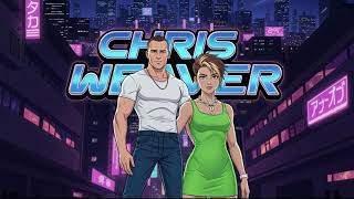 Chris Weaver  Just Give Me That Smile