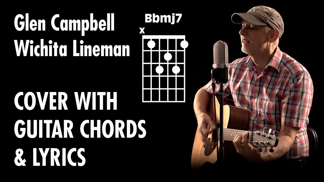 Wichita Lineman - play along cover with easy guitar chords & lyrics