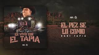 El Pez Se Lo Comio - Dani Tapia Audio