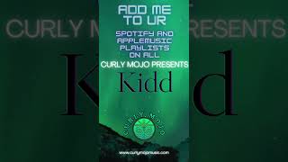🔥❤️‍🔥🔥❤️‍🔥SPOTIFY, APPLEMUSIC YouTube Music Kidd ADD #curlymojo to your playlist and please follow.