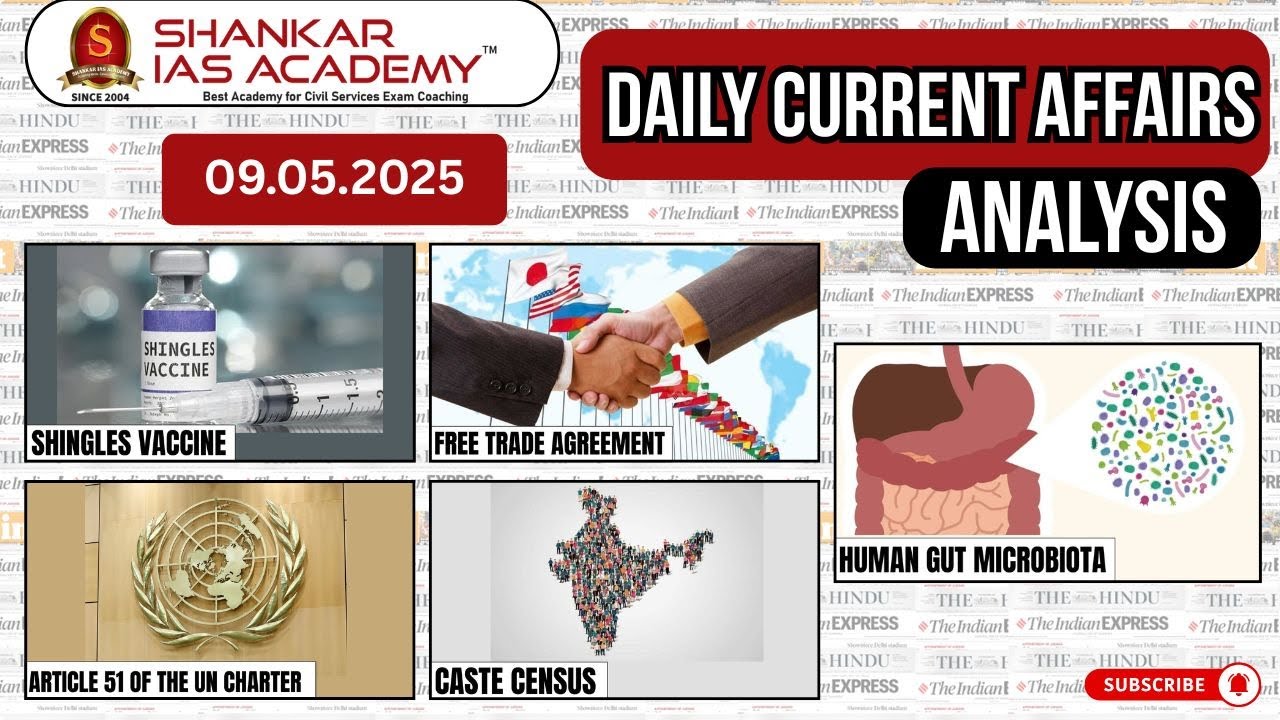Daily Current Affairs Analysis | May 09, 2025 | Shankar IAS Academy ...