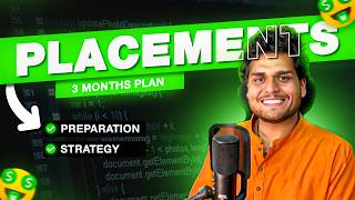How to prepare for Placements & Internships in 3 months? 🔥  *Best Strategy*
