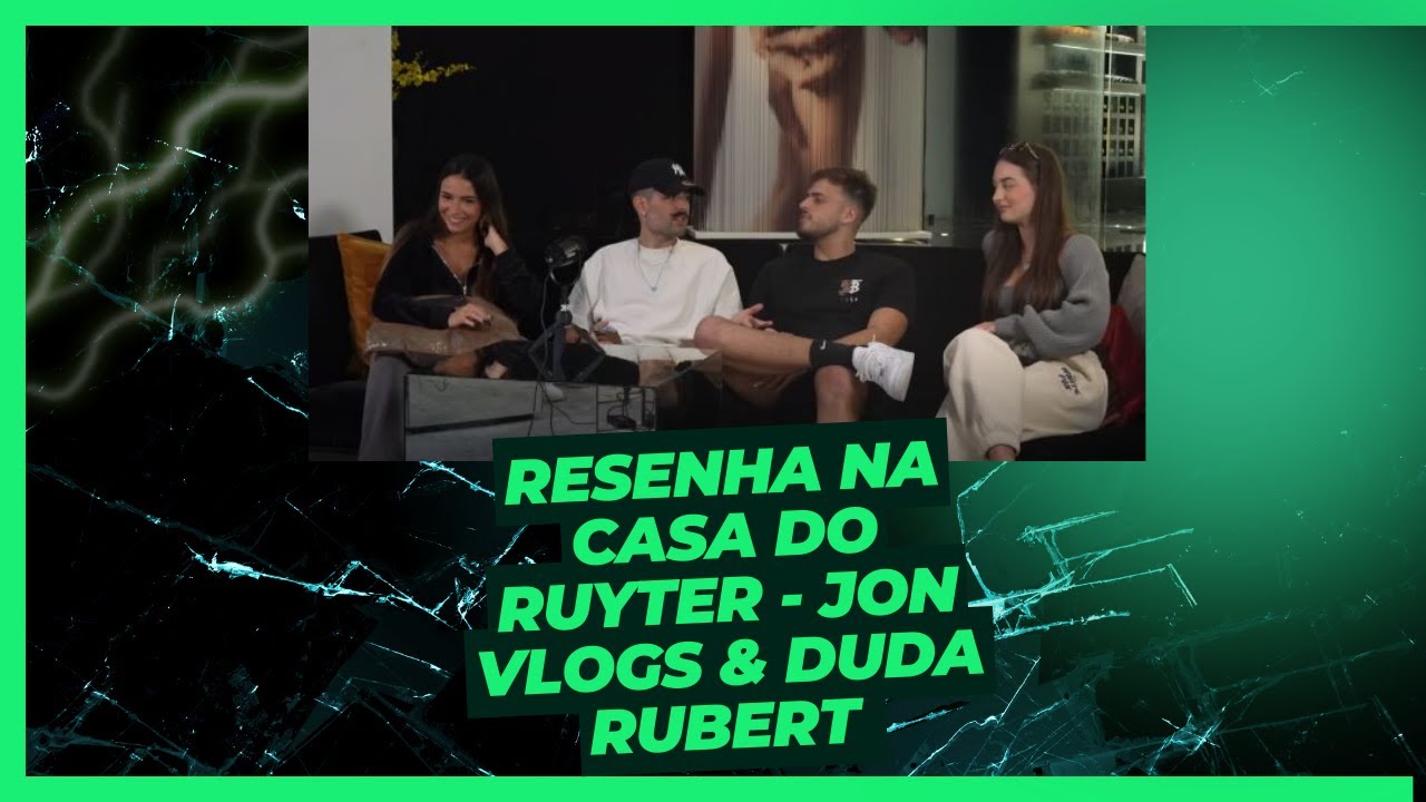 RESENHA NA CASA DO RUYTER - JON VLOGS & DUDA RUBERT 