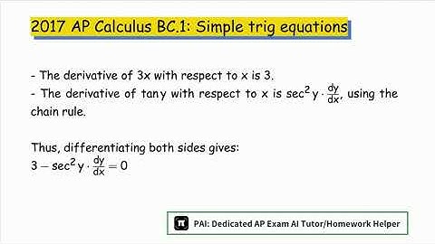 2018 AP Calculus BC.1: Given that 3 x-tan y=4, what is d y/d x in terms of y?