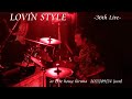 STEP UP ROCK / LOVIN STYLE -36th live-