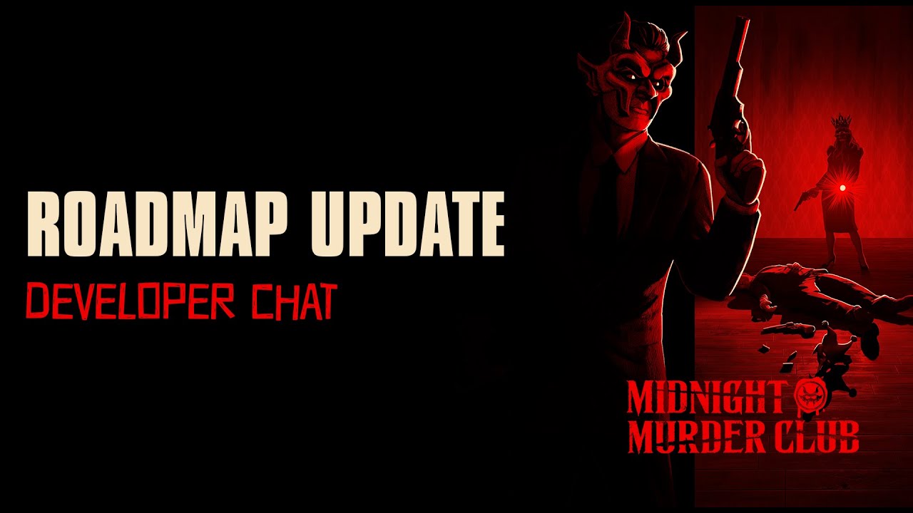 Midnight Murder Club Dev Diary: Roadmap Update - YouTube