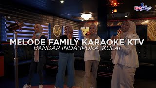 Melode Family Karaoke KTV, Kulai
