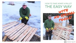 How to Take Apart a Pallet the Easy Way  With No Special Tools!