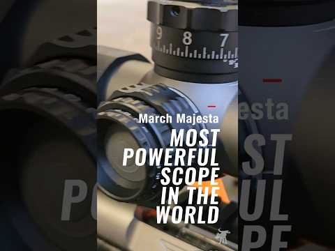 The most powerful rifle scope March Majesta 8-80x #pewpew #elr