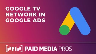 Google TV Network in Google Ads