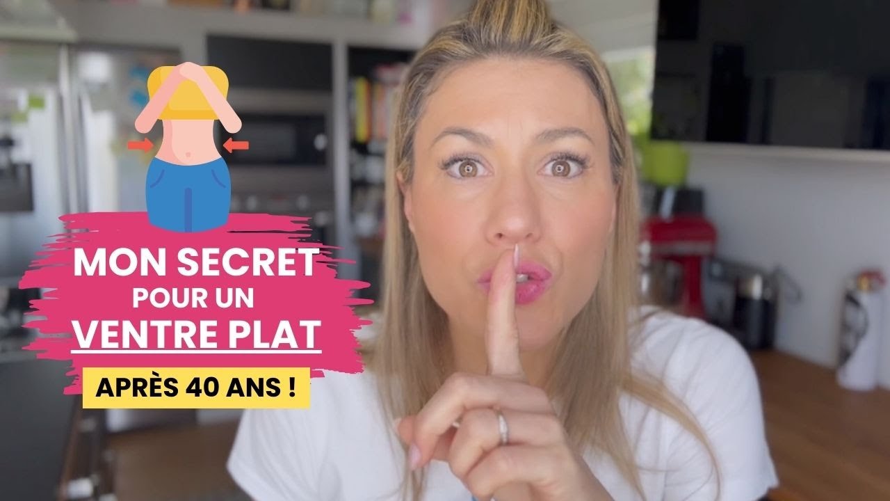 Mon secret pour un ventre plat après 40 ans 🤫