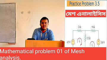 Mathematical problem 1 of Mesh analysis ।Practice problem 3.5 ।how to find mesh current