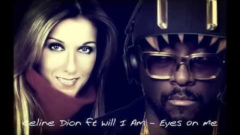 Celine Dion feat Will I Am - Eyes On Me (RnB Version)