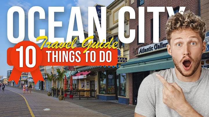 Top things to do in ocean city md năm 2024