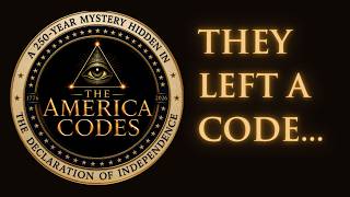The America Codes What s Hidden in the Declaration of Independence