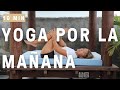 Yoga por la maana  estiramientos 10 min  luca liencres yoga