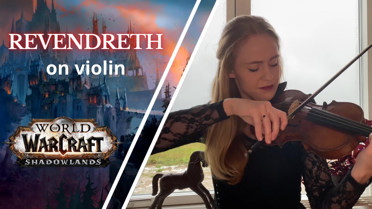 Revendreth music - Violin cover - Shadowlands - World of Warcraft ost soundtrack