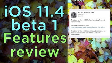 iOS11.4 beta 1 release (features)